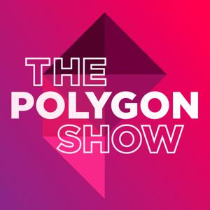 The Polygon Show by Polygon