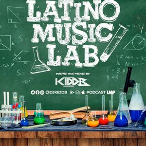 Latino Music Lab by DJ Kidd B