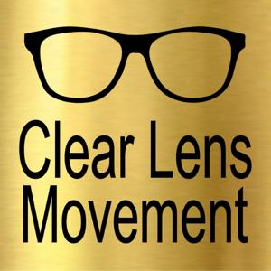 Clear Lens Movement: Health and Wellness, Emotional Intelligence, Psychology, Social Science, Leadership, Fulfillment