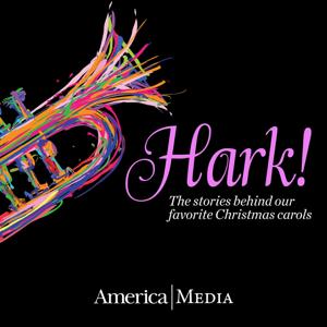 Hark! The stories behind our favorite Christmas carols by America Media