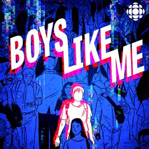 Boys Like Me by CBC