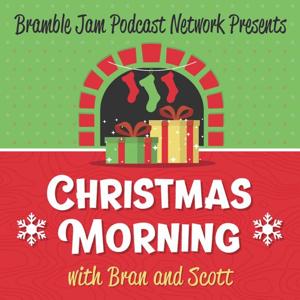 Christmas Morning by Bramble Jam Podcast Network