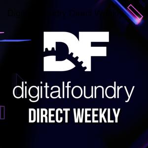 Digital Foundry Direct Weekly by Digital Foundry