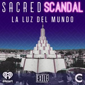 Sacred Scandal by My Cultura and iHeartPodcasts