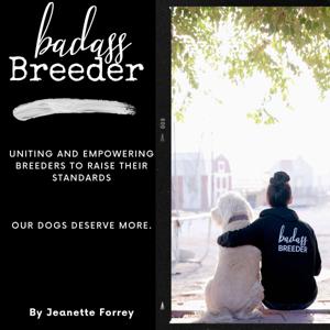 Badass Breeder by Jeanette Forrey