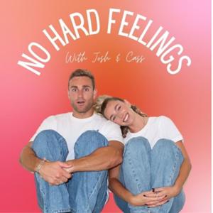 No Hard Feelings by Josh Moss & Cassidy Mcgill