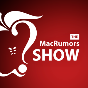 The MacRumors Show by The MacRumors Show