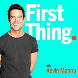 FIRST THING with Kevin Manno by Kevin Manno