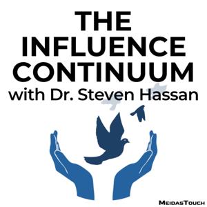 The Influence Continuum with Dr. Steven Hassan by MeidasTouch Network, Dr. Steven Hassan