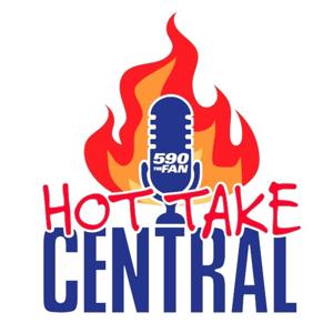 Hot Take Central by 590 The Fan - KFNS