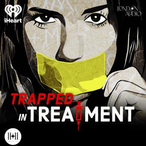 Trapped in Treatment by iHeartPodcasts and Warner Bros
