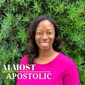 Almost Apostolic by Aneissa Ford