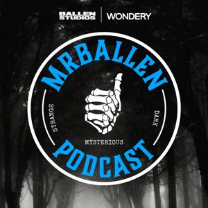 MrBallen Podcast: Strange, Dark & Mysterious Stories by Ballen Studios