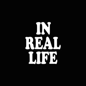 In Real Life by In Real Life with Angie Martinez & Miss Info