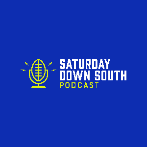 Saturday Down South Podcast by Saturday Down South