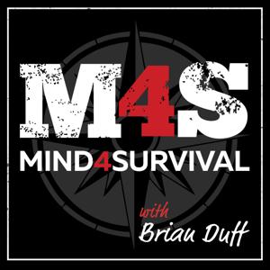 The Mind4Survival Podcast by Brian Duff