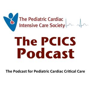 PCICS Podcast by The Podcast for Pediatric Cardiac Critical Care