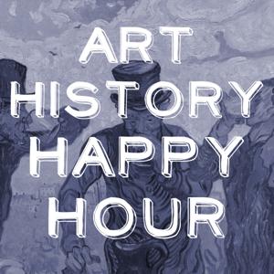 Art History Happy Hour by Art History Happy Hour