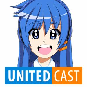 UNITEDcast by Anime United