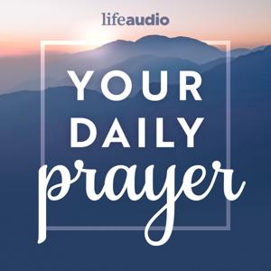 Your Daily Prayer by LifeAudio