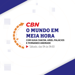 Guga Chacra, Ariel Palacios e Fernando Andrade - O Mundo em Meia Hora by CBN