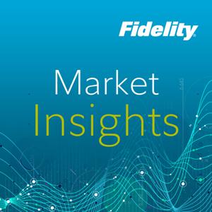 Market Insights by Fidelity Investments
