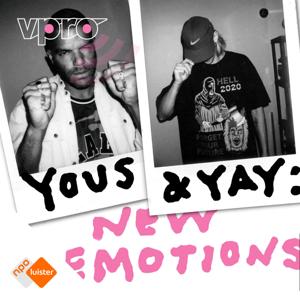 Yous & Yay: New Emotions by NPO 3FM / VPRO