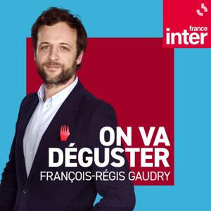 On va déguster by France Inter