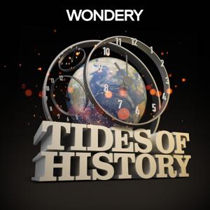 Tides of History by Wondery /  Patrick Wyman