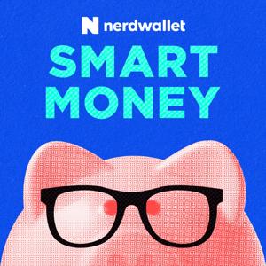 NerdWallet's Smart Money Podcast by NerdWallet