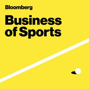 Bloomberg Business of Sports by Bloomberg