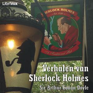 Verhalen van Sherlock Holmes by Sir Arthur Conan Doyle (1859 - 1930)