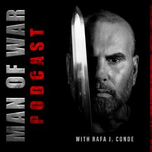 Man of War: Forging Men into Warriors by Rafa Conde