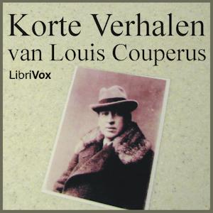 Korte Verhalen van Louis Couperus by Louis Couperus (1863 - 1923)