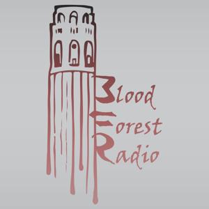 Blood Forest Radio