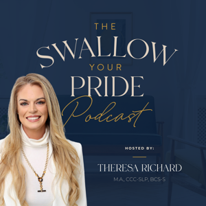 Swallow Your Pride Podcast by Theresa Richard