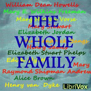 Whole Family: a Novel by Twelve Authors, The by Various