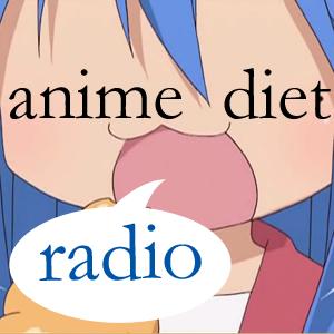 Anime Diet » Podcast Feed