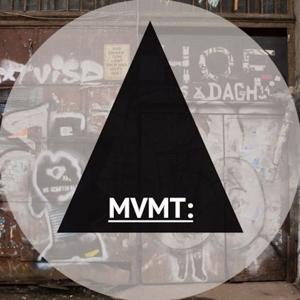 MVMT Podcast #002