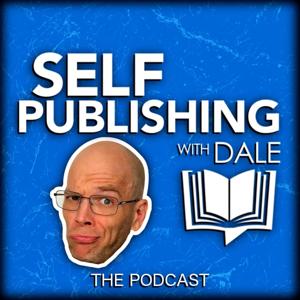 The Self-Publishing with Dale Podcast by Dale L. Roberts