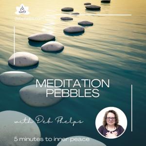 Meditation Pebbles: 5 Minutes to Inner Peace