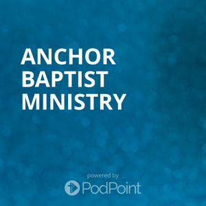 Anchor Baptist Ministry