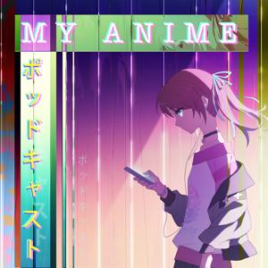 My Anime Podcast by Yata and Take. Anime fans and Otakus