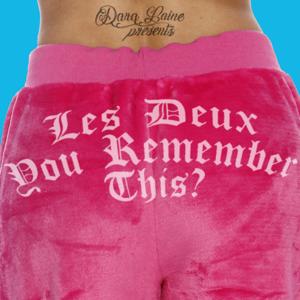 Les Deux You Remember This? by Dara Laine Sussman