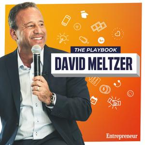 The Playbook With David Meltzer by David Meltzer, Entrepreneur.com