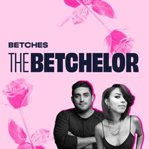 The Betchelor by Betches Media