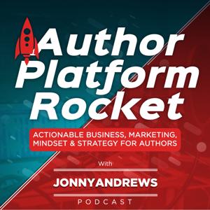 Author Platform Rocket: Self Publishing, Marketing & Advertising Advice For Authors
