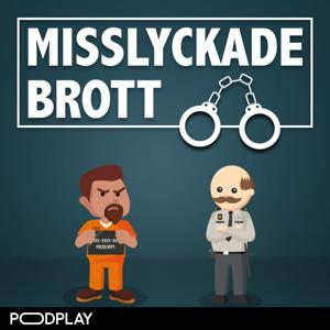Misslyckade Brott by Podplay | Commercial Content