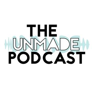 The Unmade Podcast by Tim Hein and Brady Haran