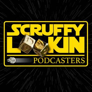 Scruffy Looking Podcasters: A Star Wars Podcast by Star Wars Scruffy Podcasters